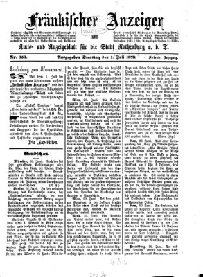 Fränkischer Anzeiger Dienstag 1. Juli 1873