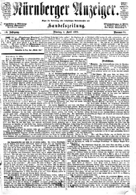 Nürnberger Anzeiger Dienstag 1. April 1873