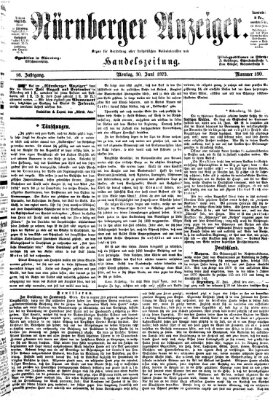 Nürnberger Anzeiger Montag 30. Juni 1873