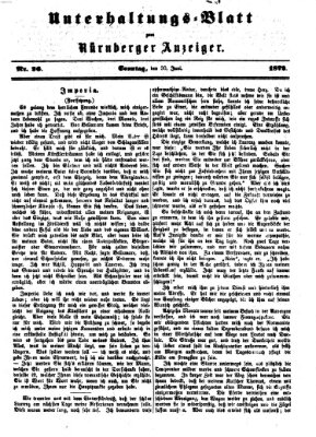 Nürnberger Anzeiger. Unterhaltungs-Blatt (Nürnberger Anzeiger) Sonntag 30. Juni 1872