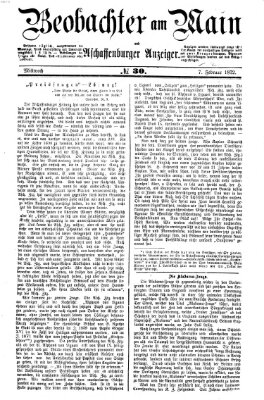 Beobachter am Main und Aschaffenburger Anzeiger Mittwoch 7. Februar 1872