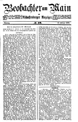 Beobachter am Main und Aschaffenburger Anzeiger Sonntag 18. Februar 1872