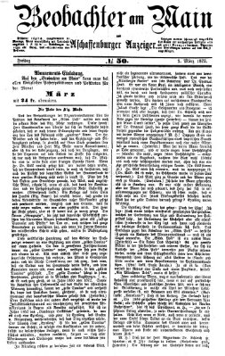 Beobachter am Main und Aschaffenburger Anzeiger Freitag 1. März 1872