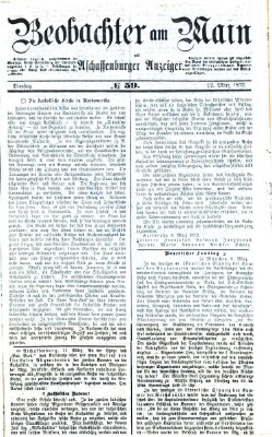 Beobachter am Main und Aschaffenburger Anzeiger Dienstag 12. März 1872