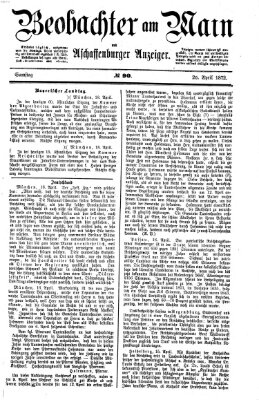 Beobachter am Main und Aschaffenburger Anzeiger Samstag 20. April 1872