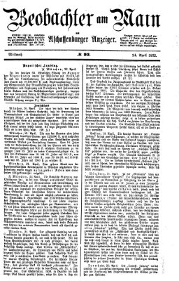 Beobachter am Main und Aschaffenburger Anzeiger Mittwoch 24. April 1872