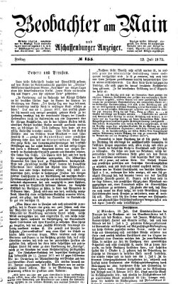 Beobachter am Main und Aschaffenburger Anzeiger Freitag 12. Juli 1872