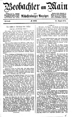 Beobachter am Main und Aschaffenburger Anzeiger Mittwoch 21. August 1872