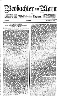 Beobachter am Main und Aschaffenburger Anzeiger Samstag 12. Oktober 1872