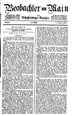 Beobachter am Main und Aschaffenburger Anzeiger Dienstag 15. Oktober 1872