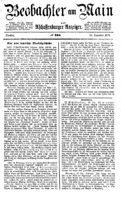 Beobachter am Main und Aschaffenburger Anzeiger Dienstag 31. Dezember 1872