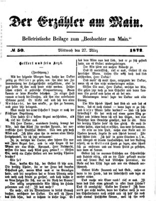 Der Erzähler am Main (Beobachter am Main und Aschaffenburger Anzeiger) Mittwoch 27. März 1872