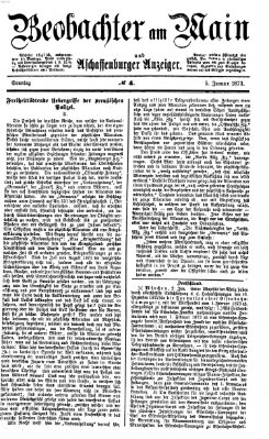 Beobachter am Main und Aschaffenburger Anzeiger Sonntag 5. Januar 1873