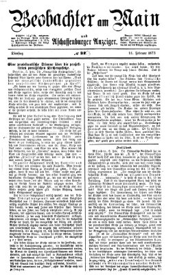 Beobachter am Main und Aschaffenburger Anzeiger Dienstag 11. Februar 1873