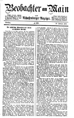 Beobachter am Main und Aschaffenburger Anzeiger Dienstag 25. Februar 1873