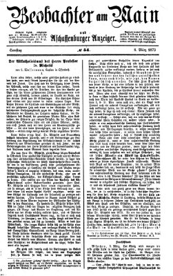 Beobachter am Main und Aschaffenburger Anzeiger Samstag 8. März 1873