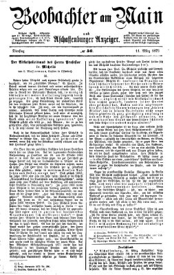 Beobachter am Main und Aschaffenburger Anzeiger Dienstag 11. März 1873