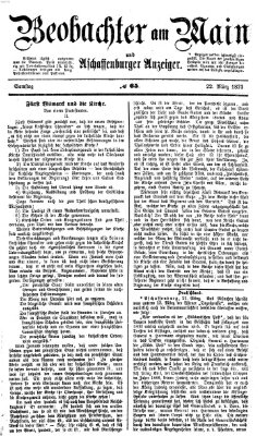 Beobachter am Main und Aschaffenburger Anzeiger Samstag 22. März 1873