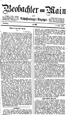 Beobachter am Main und Aschaffenburger Anzeiger Samstag 3. Mai 1873