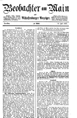 Beobachter am Main und Aschaffenburger Anzeiger Samstag 12. Juli 1873