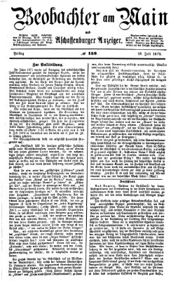 Beobachter am Main und Aschaffenburger Anzeiger Freitag 18. Juli 1873