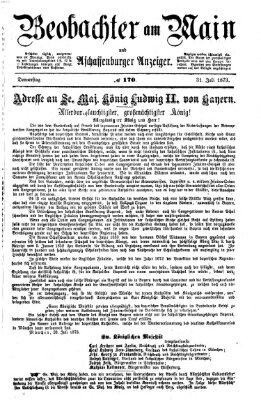 Beobachter am Main und Aschaffenburger Anzeiger Donnerstag 31. Juli 1873