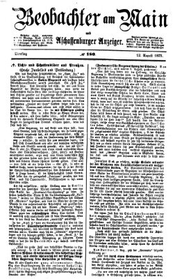 Beobachter am Main und Aschaffenburger Anzeiger Dienstag 12. August 1873