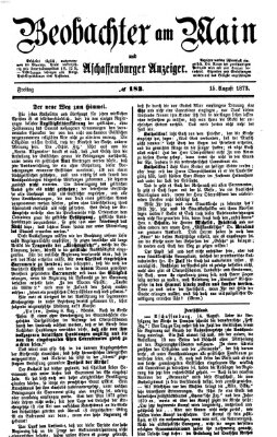 Beobachter am Main und Aschaffenburger Anzeiger Freitag 15. August 1873