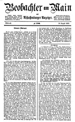 Beobachter am Main und Aschaffenburger Anzeiger Mittwoch 20. August 1873