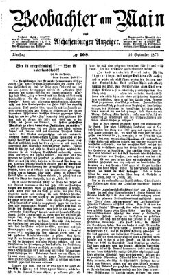 Beobachter am Main und Aschaffenburger Anzeiger Dienstag 16. September 1873