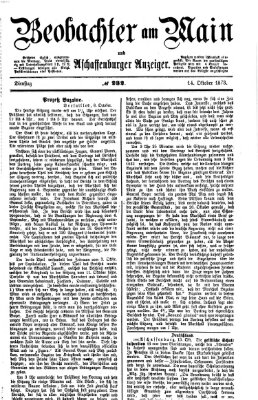 Beobachter am Main und Aschaffenburger Anzeiger Dienstag 14. Oktober 1873