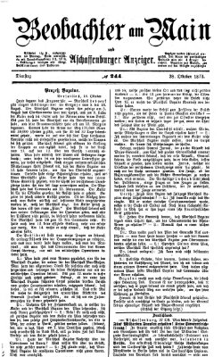 Beobachter am Main und Aschaffenburger Anzeiger Dienstag 28. Oktober 1873