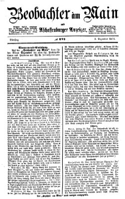 Beobachter am Main und Aschaffenburger Anzeiger Dienstag 2. Dezember 1873