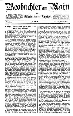 Beobachter am Main und Aschaffenburger Anzeiger Sonntag 21. Dezember 1873