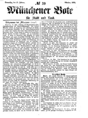 Münchener Bote für Stadt und Land Donnerstag 15. Februar 1872