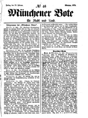 Münchener Bote für Stadt und Land Freitag 23. Februar 1872