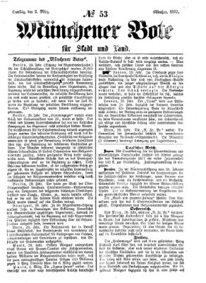 Münchener Bote für Stadt und Land Samstag 2. März 1872