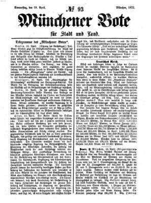 Münchener Bote für Stadt und Land Donnerstag 18. April 1872