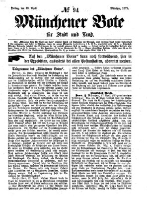 Münchener Bote für Stadt und Land Freitag 19. April 1872