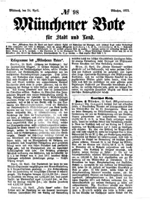 Münchener Bote für Stadt und Land Mittwoch 24. April 1872