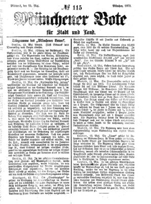 Münchener Bote für Stadt und Land Mittwoch 15. Mai 1872