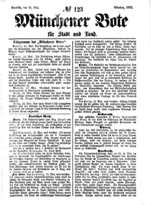 Münchener Bote für Stadt und Land Samstag 25. Mai 1872