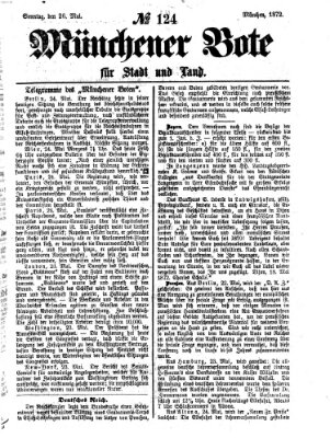 Münchener Bote für Stadt und Land Sonntag 26. Mai 1872