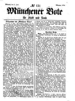 Münchener Bote für Stadt und Land Mittwoch 5. Juni 1872