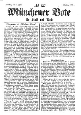 Münchener Bote für Stadt und Land Mittwoch 12. Juni 1872