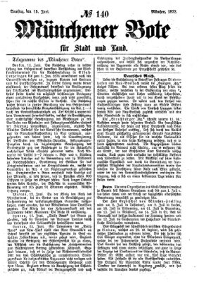 Münchener Bote für Stadt und Land Samstag 15. Juni 1872