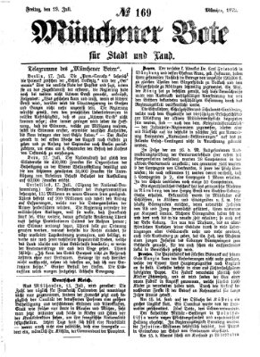 Münchener Bote für Stadt und Land Freitag 19. Juli 1872