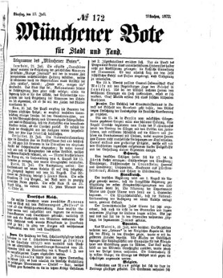 Münchener Bote für Stadt und Land Dienstag 23. Juli 1872