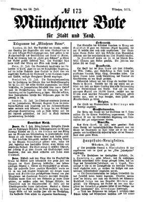 Münchener Bote für Stadt und Land Mittwoch 24. Juli 1872