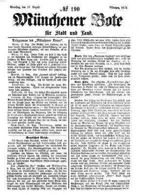 Münchener Bote für Stadt und Land Dienstag 13. August 1872